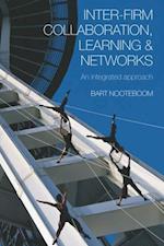 Inter-Firm Collaboration, Learning and Networks