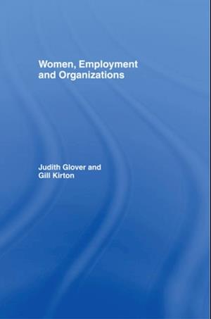 Women, Employment and Organizations