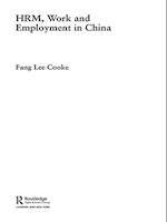 HRM, Work and Employment in China