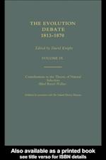 Alfred Russell Wallace Contributions to the theory of Natural Selection, 1870, and Charles Darwin and Alfred Wallace , 'On the Tendency of Species to form Varieties' (Papers presented to the Linnean Society 30th June 1858)