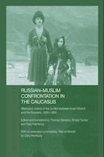 Russian-Muslim Confrontation in the Caucasus