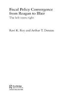 Fiscal Policy Convergence from Reagan to Blair