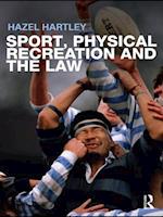 Sport, Physical Recreation and the Law