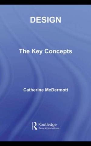 Design: The Key Concepts