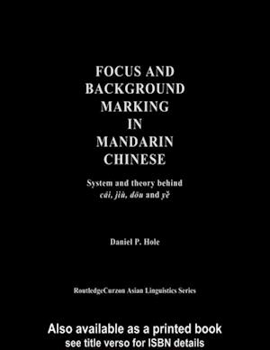 Focus and Background Marking in Mandarin Chinese