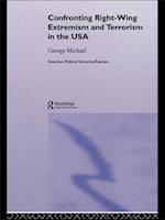 Confronting Right Wing Extremism and Terrorism in the USA