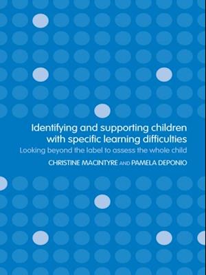 Identifying and Supporting Children with Specific Learning Difficulties