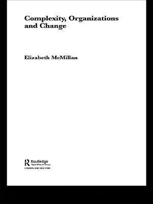 Complexity, Organizations and Change