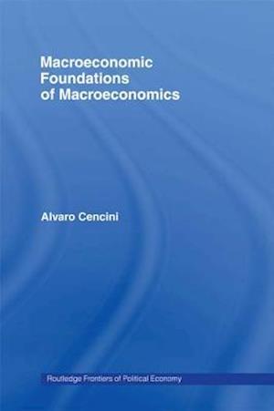 Macroeconomic Foundations of Macroeconomics