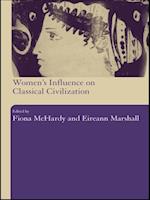 Women's Influence on Classical Civilization