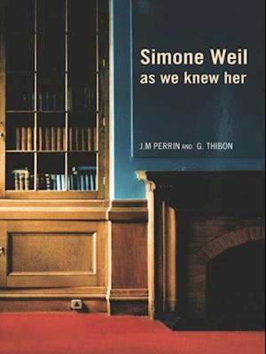 Simone Weil as we knew her