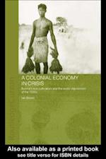 Colonial Economy in Crisis