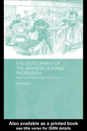 The Development of the Japanese Nursing Profession