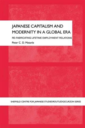 Japanese Capitalism and Modernity in a Global Era