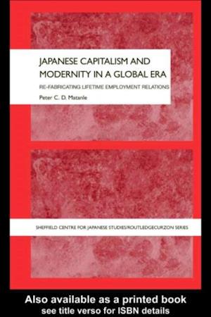 Japanese Capitalism and Modernity in a Global Era