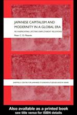 Japanese Capitalism and Modernity in a Global Era