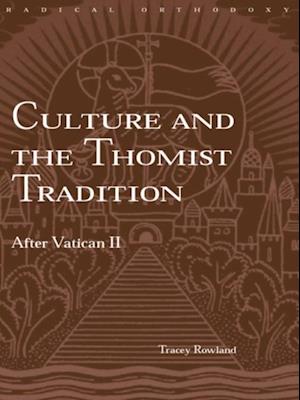 Culture and the Thomist Tradition