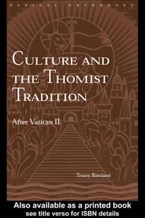 Culture and the Thomist Tradition