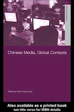 Chinese Media, Global Contexts
