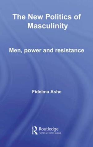 The New Politics of Masculinity