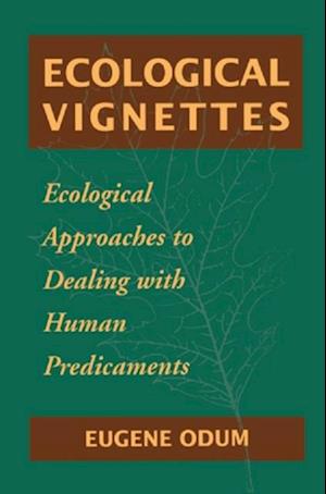 Ecological Vignettes