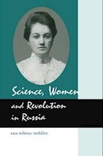 Science, Women and Revolution in Russia