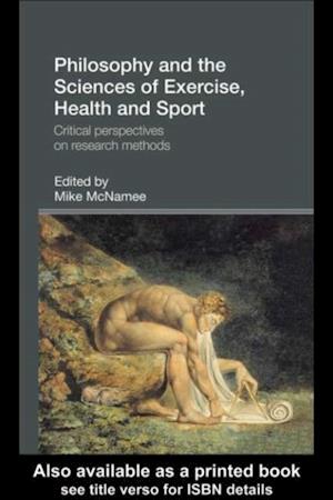 Philosophy and the Sciences of Exercise, Health and Sport