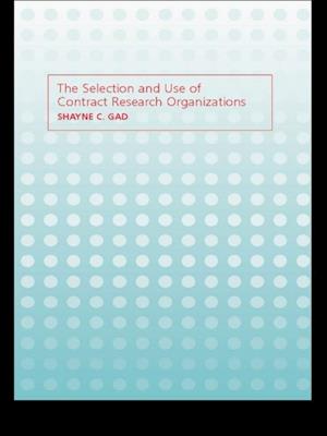 Selection and Use of Contract Research Organizations