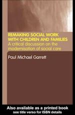 Remaking Social Work with Children and Families