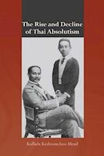Rise and Decline of Thai Absolutism