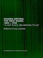 Women Writing the West Indies, 1804-1939