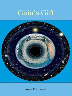 Gaia''s Gift