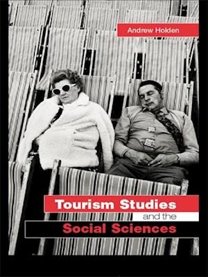 Tourism Studies and the Social Sciences