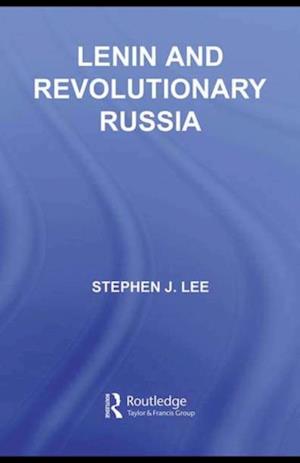 Lenin and Revolutionary Russia