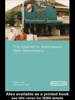 Internet in Indonesia's New Democracy