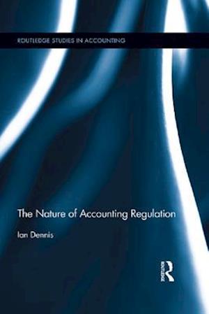 The Nature of Accounting Regulation