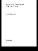 Economic Theories of Peace and War