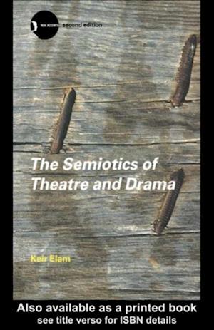 The Semiotics of Theatre and Drama