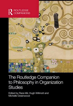 Routledge Companion to Philosophy in Organization Studies