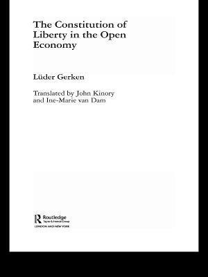 Constitution of Liberty in the Open Economy
