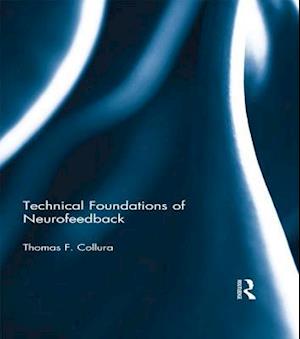 Technical Foundations of Neurofeedback