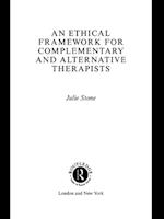 Ethical Framework for Complementary and Alternative Therapists