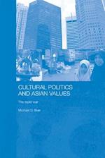 Cultural Politics and Asian Values