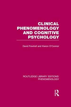 Clinical Phenomenology and Cognitive Psychology