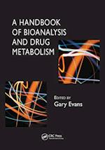 Handbook of Bioanalysis and Drug Metabolism
