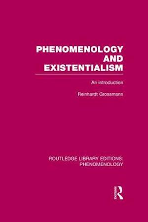 Phenomenology and Existentialism