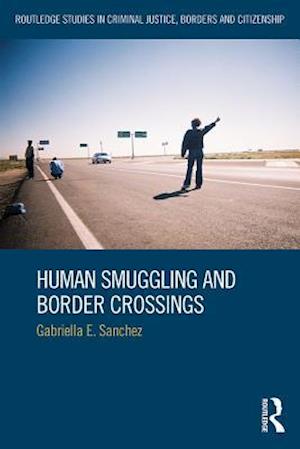 Human Smuggling and Border Crossings