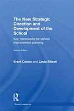 New Strategic Direction and Development of the School