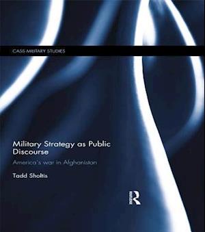 Military Strategy as Public Discourse