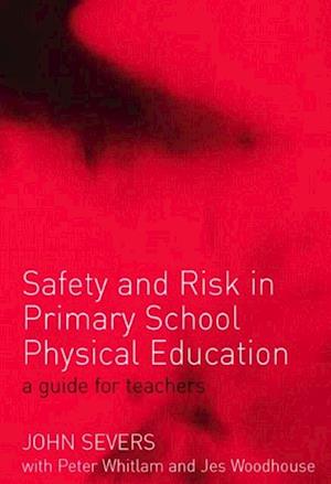 Safety and Risk in Primary School Physical Education